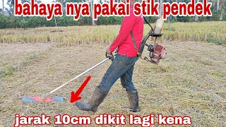 BEGITU BESAR RESIKO NYA STIK MESIN RUMPUT TERLALU PENDEK [upl. by Natek132]