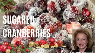 Sugared Cranberries  Deliciously Sweet Candied Cranberries  The Perfect Holiday Treat [upl. by Sum]