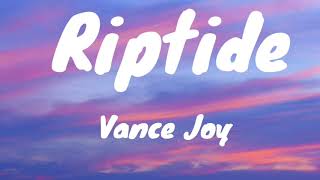 Vance Joy Riptide lyrics 1 hour [upl. by Brynn]