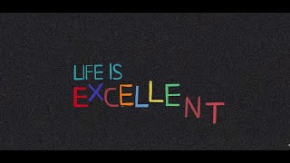 Life is Excellent  WePresent by WeTransfer [upl. by Flanigan49]