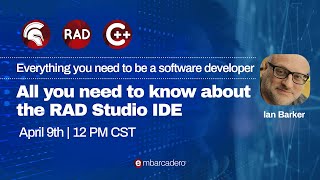 All you need to know about the RAD Studio IDE  Ian Barker [upl. by Ahsata]