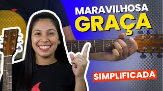 Como tocar MARAVILHOSA GRAÇA de KEMILLY SANTOS no VIOLÃO [upl. by Adiaj]