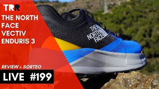 LIVE 199  Review  Sorteo  The North Face VECTIV Enduris 3 [upl. by Aline537]