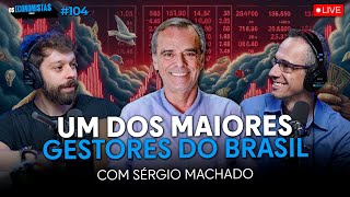 COMO SE MANTER NO MERCADO POR MUITO TEMPO SÉRGIO MACHADO MAG INVESTIMENTOS  Os Economistas 104 [upl. by Angell659]