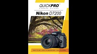 Nikon D7200 Instructional Guide By QuickPro Camera Guides [upl. by Prowel]