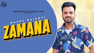 Zamana Full Song Happy Raikoti FtAfsana Khan  Laddi Gill  Punjabi Songs 2023 [upl. by Brendis63]