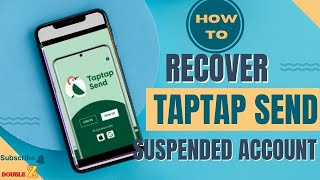 How to recover Suspended Tap Tap send account l Double Z [upl. by Leboff]