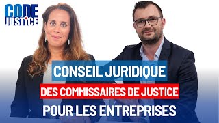 CONSEIL JURIDIQUE DES COMMISSAIRES DE JUSTICE POUR LES ENTREPRISES [upl. by Napoleon]