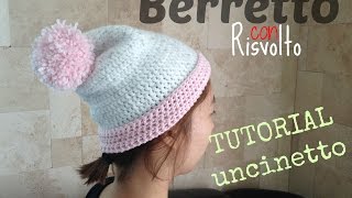 Tutorial Uncinetto  Berretto Lungo con Risvolto [upl. by Iahs]