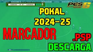 🇩🇪 MARCADOR  TEAMNAMES  POKAL 202425 pes6 [upl. by Seymour]