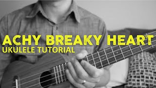 Achy Breaky Heart EASY Ukulele Tutorial  Billy Ray Cyrus  Chords [upl. by Baird526]