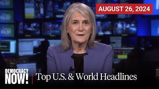 Top US amp World Headlines — August 26 2024 [upl. by Ttihw]