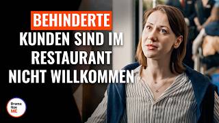 Behinderte Kunden Sind Im Restaurant Nicht Willkommen [upl. by Yrallih344]