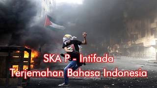 SKA P  Intifada Lirik dan Terjemahan Bahasa Indonesia [upl. by Helen]