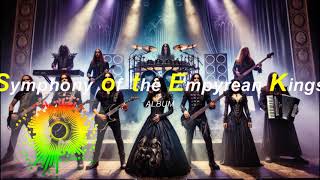 Symphonic Metal Majesty  Symphony of the Empyrean Kings Album [upl. by Llerret]