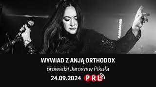 Rozmowa z Anją Orthodox w Polskim Radio Londyn 24092024 [upl. by Anica]