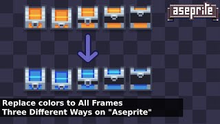 Replace colors to All Frames  Three Different Ways on quotAsepritequot [upl. by Hadley]