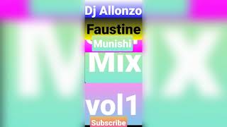 Dj Allonzo best of Faustine Munishi mix [upl. by Loni]