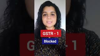 GSTR  1 blocked from September 2024 [upl. by Leona767]