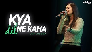 Kya Dil Ne Kaha  Unplugged Cover  Namita Choudhary [upl. by Ashleigh]