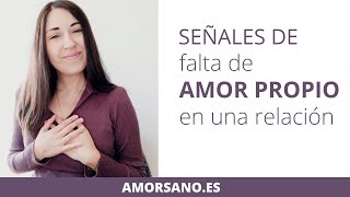 Cómo detectar la falta de Amor Propio [upl. by Hterrag]