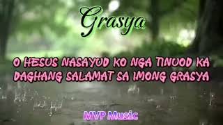 Grasyaby MVP Music  Original Lyric Song  Bisaya Worship  Minus One  Instrumental  Karaoke [upl. by Aros]