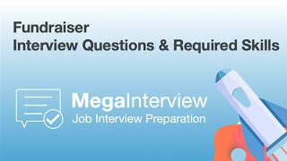 Fundraiser Job Interview Questions amp Required Skills [upl. by Nagyam]