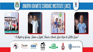 JAKAYA KIKWETE CARDIAC INSTITUTE FUNDRAISING GALA DINNER TO SUPPORT CHILDREN WITH HEART DISEASES [upl. by Fredella]