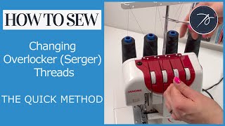 How to Change Overlocker  Serger Thread  The QUICK Method [upl. by Dutch221]