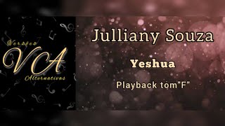 YESHUA  JULLIANY SOUZA PLAYBACK LEGENDADO TOM quotFquot FEMININO [upl. by Lanuk]