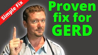 Proven Tip to Improve GERD Fix Heartburn now 2024 [upl. by Gerhardt]