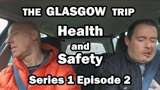 The Glasgow Trip  Health and Safety  Scottish sitcom web series  S01E02 [upl. by Pellet]