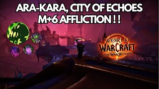 Arakara City of Echoes M 6  Warlock Affliction  Wow The war within 1105 [upl. by Nuahs593]