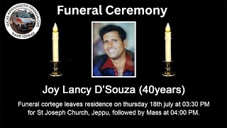 Funeral Ceremony of Joy Lancy D’Souza 40 Years  St Joseph church Jeppu [upl. by Hurley]