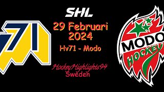 HV71 VS MODO  29 FEBRUARI 2024  HIGHLIGHTS  SHL [upl. by Suiramed]