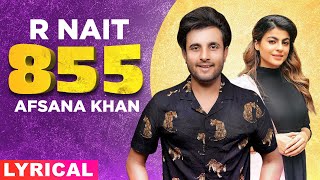 855 Lyrical  R Nait  Afsana Khan  The Kidd  Latest Punjabi Songs 2020  Speed Records [upl. by Minor]