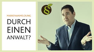 Marke anmelden ohne Anwalt Oder Markenanmeldung durch einen Anwalt [upl. by Einnoc]