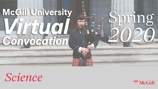 McGill University Spring 2020 Virtual Convocation  Science [upl. by Abrahams]