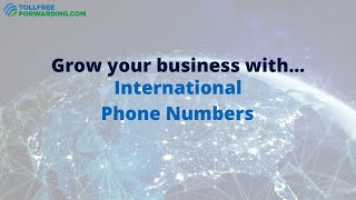 International Phone Numbers Made Easy  TollFreeForwardingcom [upl. by Toille]