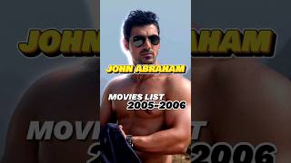 JOHN ABRAHAM MOVIES LIST 20052006 johnabraham filmography bollywood [upl. by Aggappe]