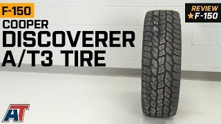 19972018 F150 Cooper Discoverer AT3 Tire 3135quot Review [upl. by Harvey]