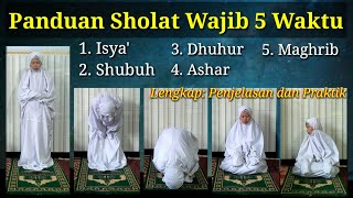 Panduan Sholat Wajib 5 Waktu Lengkap [upl. by Yhotmit]