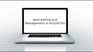 Data Editing and Management in ArcGIS Pro [upl. by Yonatan]