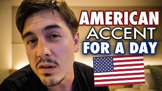 I Tried Speaking in an American Accent for a Day [upl. by Alston]