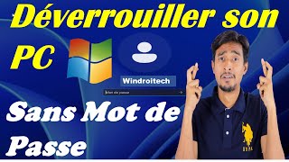 COMMENT DÉVERROUILLER UN PC WINDOWS SANS LE MOT DE PASSE [upl. by Phippen902]