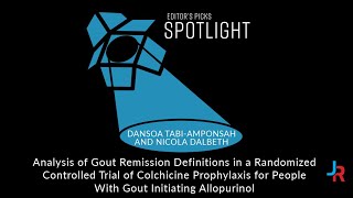 Analysis of Gout Remission Definitions in a Randomized Controlled Trial of Colchicine Prophylaxis [upl. by Xila]