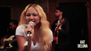 quotKRUELAquot LIVE SESSION BY KAT DELUNA [upl. by Sewell667]