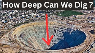 Deepest Hole in the Earth  Whats the deepest hole we can Possibly dig [upl. by Schott]