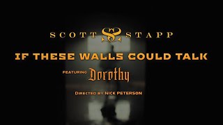 SCOTT STAPP ft DOROTHY  If These Walls Could Talk Official Video  Napalm Records [upl. by Osric]