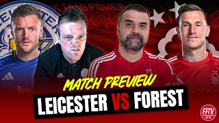 The Cooper Derby Leicester City vs Nottingham Forest Match Preview with LeeChappy [upl. by Garlen218]